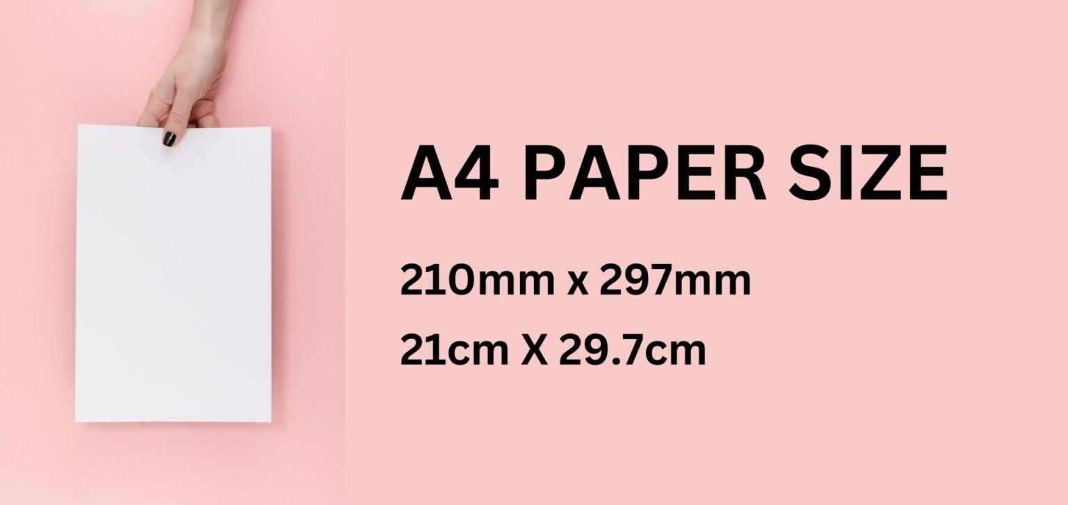 A4 Paper Size - A4 Size Guide UK - Cm, Mm, Pixels